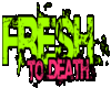 Product Image for Fresh 2 Death