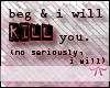 ** kill beggers