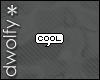d* Cool Bubble