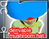 [DC] Mushroom hat deriv