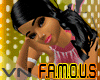 *VN� FAMOUS