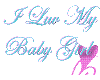 I Luv My Baby Girl