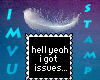 Have issues stamp