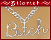 ZB~ B*tch WhiteGold