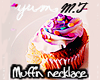 ~M.T~Muffin necklace