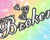 Broken