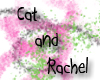 Cat & Rachel