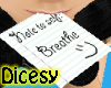 Note: breathe /D/