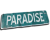 Paradise Sign
