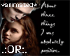 .:OR:. Three Things