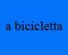 song  a bicicletta