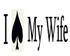 I *SPADE* My Wife
