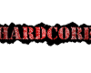 HARDCORE