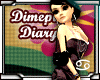 [69s] DIMEPIECE DIARY&copy;