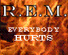R.E.M.-EverybodyHurts