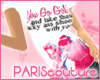 *Pc* U go girl T Shirt