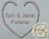 Tom and Janet Forever