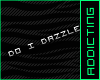 Ann| Do I Dazzle You?