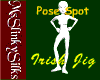 (MSS) Irish Jig PoseSpot