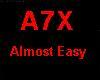 A7X almost easy