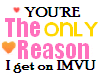 My Only Reason Sticker