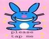 happy bunny - tap that