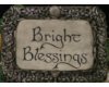 Bright Blessings