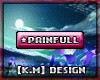 [KM] VIP Painfull