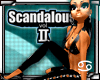 [69s] SCANDALOUS VOL II&copy;