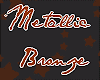 Metallic Bronze