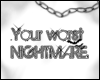 D* Nightmare.
