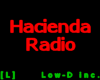 [L] Hacienda Radio