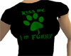 Kiss Me I'm Furry Black