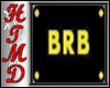 Product Image for BRB Sign (Yellow)