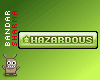 (BS) HAZARDOUS Sticker