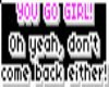 Go girl