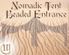 Nomadic Tent Entrance - Beaded