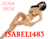*Dina Skin*