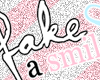 Fake a smile