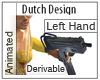 Dutch's LEFT Mac-10