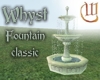 Whyst Fountain - Classic