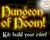 Dungeon of Doom Kit!