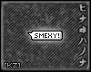 [KZ] Bubble: Smexy