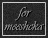 Meeshcka