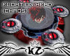 Floating Head - Chaos