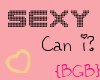 {BGB} Sexy Can I?