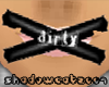 Dirty Mouth(sign)