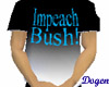Impeach Bush! t-shirt