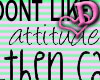 dont like my.....