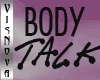 *VN� Body Talk V1